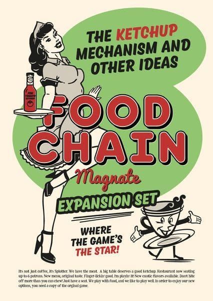 Food Chain Magnate: The Ketchup Mechanism &amp; Other Ideas Expansion