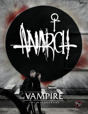 Vampire: The Masquerade 5th Edition - Anarch