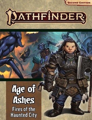 Pathfinder RPG 2E Adventure Path Age of Ashes (4 of 6) Fires of the Haunted City