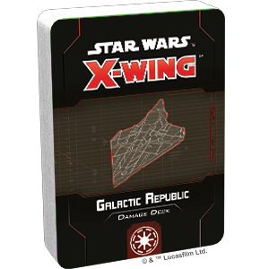 Star Wars X-Wing 2.0: Galactic Republic Damage Deck