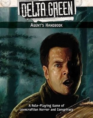 Delta Green RPG: Agent&#39;s Handbook