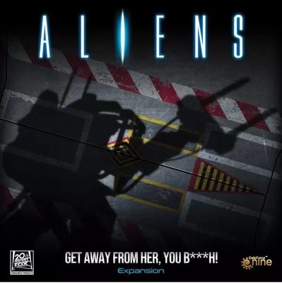 Aliens: Another Glorious Day in the Corps - Get Away From Her You B***h Updated Expansion