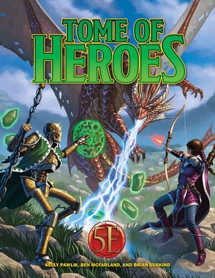 Tome of Heroes (5E Compatible)