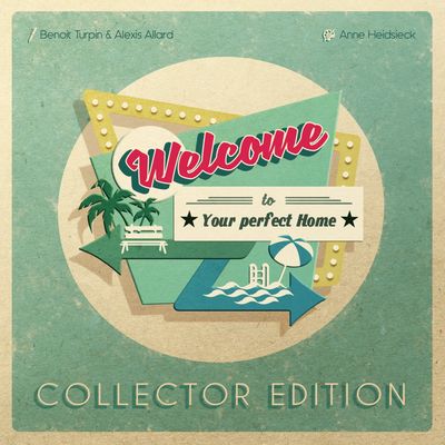 Welcome To... Your Perfect Home Collector Edition