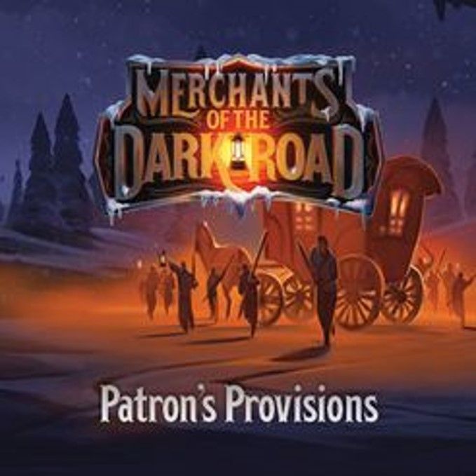 Merchants of the Dark Road: Patron&#39;s Provisions Expansion