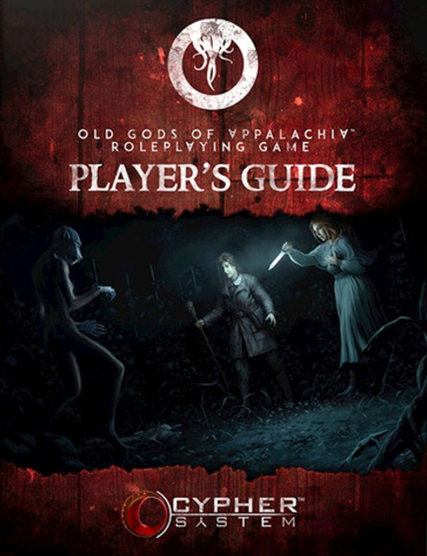 Old Gods of Appalachia RPG - Players Guide