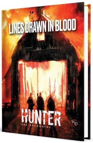 Hunter: The Reckoning RPG Lines Drawn in Blood