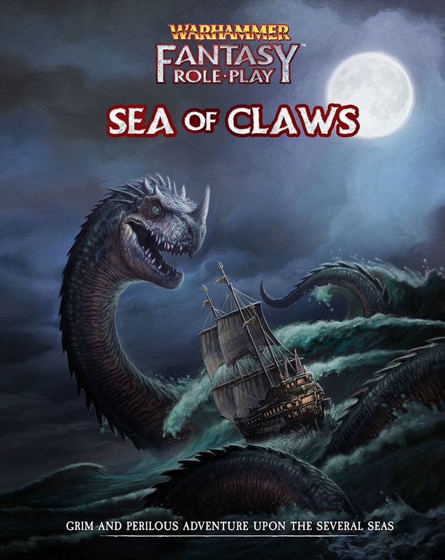 Warhammer Fantasy RPG: Sea of Claws
