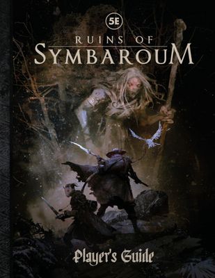 Ruins of Symbaroum 5E: Player&#39;s Guide