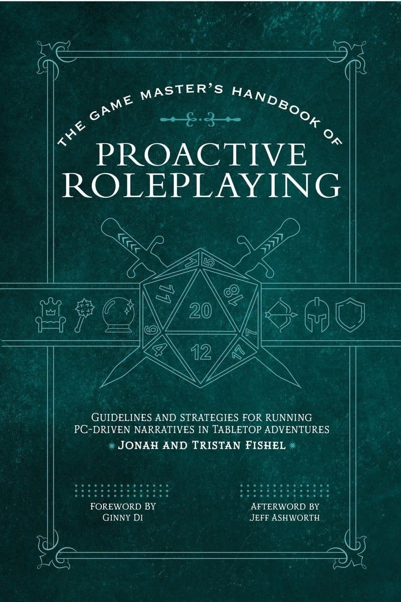 The Game Master&#39;s Book of Proactive Roleplaying