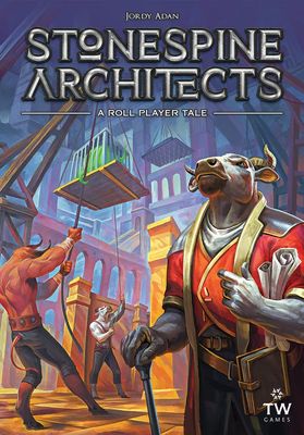 Stonespine Architects: A Roll Player Tale (Kickstarter Edition)