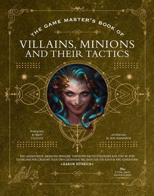 The Game Master&#39;s Book of Villains, Minions and Their Tactics