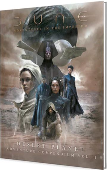 Dune: The Role Playing Game - Desert Planet: Adventure Compendium 1