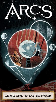 Arcs: Leaders &amp; Lore Expansion Pack