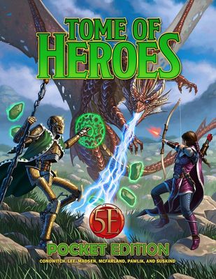 Tome of Heroes Pocket Edition (5E Compatible)