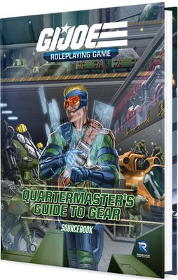 G.I. Joe RPG - Quartermaster's Guide to Gear Sourcebook