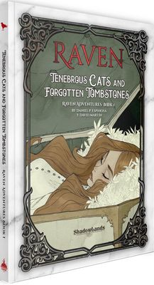 Raven RPG: Book 1 - Tenebrous Cats &amp; Forgotten Tombstones
