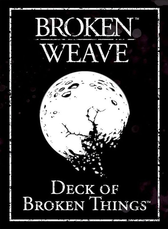Broken Weave RPG: Deck of Broken Things (5E)