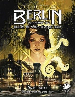 Call of Cthulhu RPG 7th Edition Berlin The Wicked City