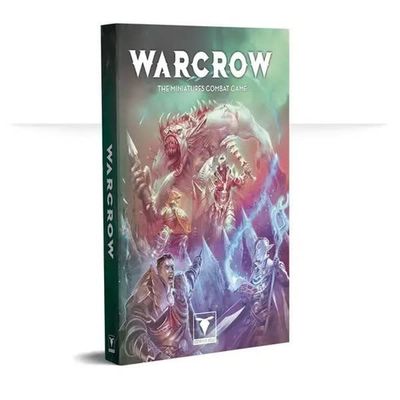 Warcrow: The Miniatures Combat Game: The Core Book
