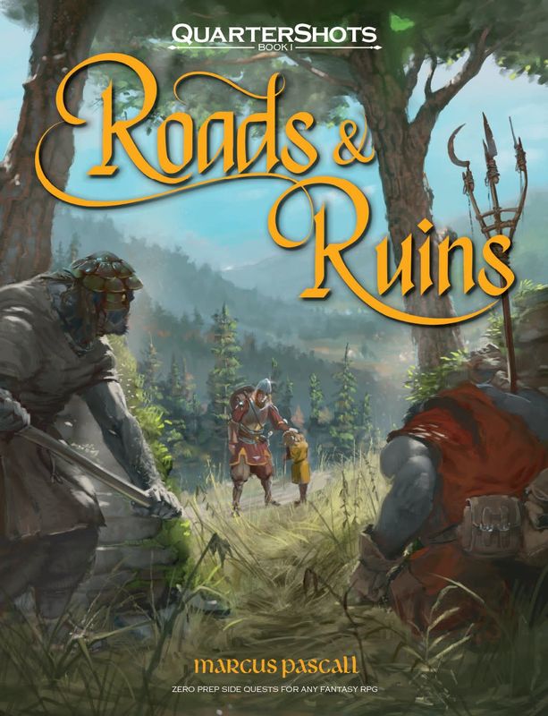 Quartershots: Roads &amp; Ruins