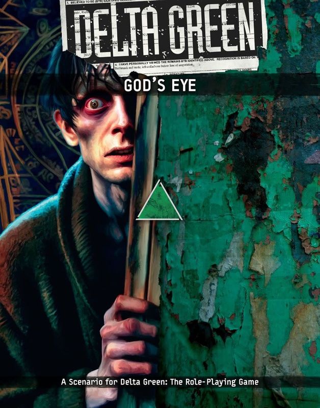 Delta Green RPG: God&#39;s Eye