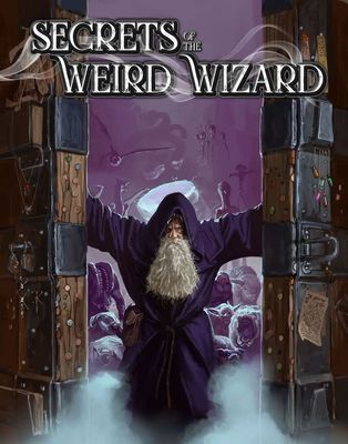 Shadows of the Weird Wizard RPG: Secrets of the Weird Wizard