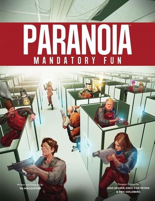 Paranoia RPG: Mandatory Fun