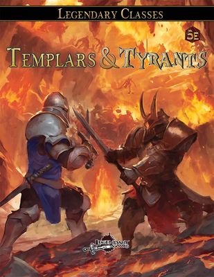 Templars &amp; Tyrants 5E