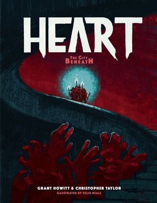 Heart: The City Beneath RPG Core Rules - Delve Edition