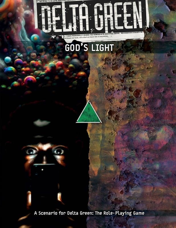 Delta Green RPG: God&#39;s Light