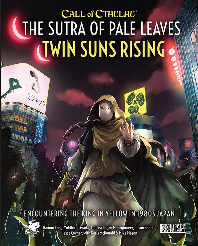 Call of Cthulhu RPG: The Sutra of Pale Leaves - Twin Suns Rising