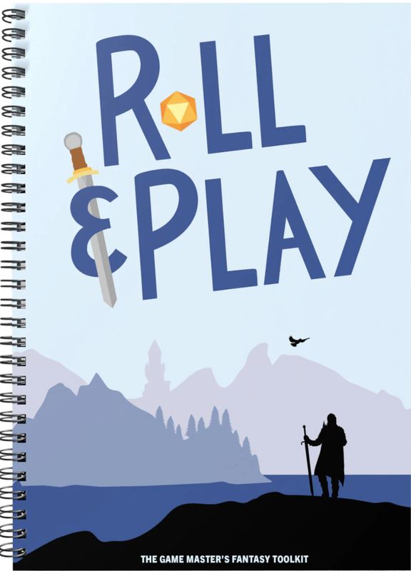 Roll &amp; Play: The Game Master&#39;s Fantasy Toolkit