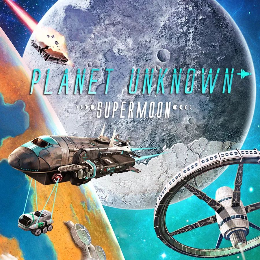 Planet Unknown: Supermoon Expansion