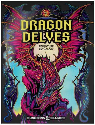 Dungeons &amp; Dragons 5E: Dragon Delves - An Adventure Anthology Alternate Cover