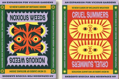 Vicious Gardens:  Cruel Summers &amp; Noxious Weeds Expansions