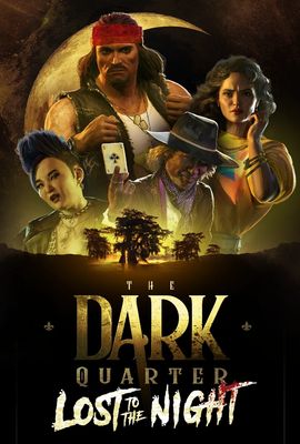 The Dark Quarter: Lost to the Night Expansion