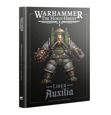 Warhammer: The Horus Heresy - Liber Auxilia: Solar Auxilia Army Book (2025)