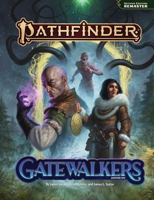 Pathfinder RPG 2E Remastered Gatewalkers