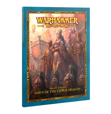 Warhammer The Old World: Grand Cathay - Arcane Journal: Dawn of the Storm Dragon