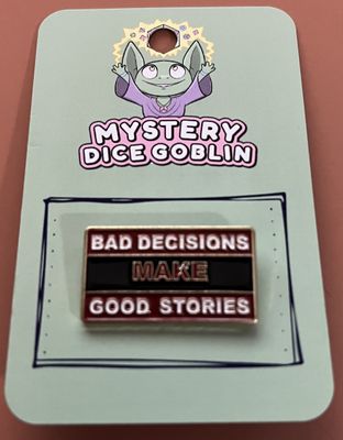 Enamel Pin - Mystery Dice Goblin - Bad Decisions Make Good Stories