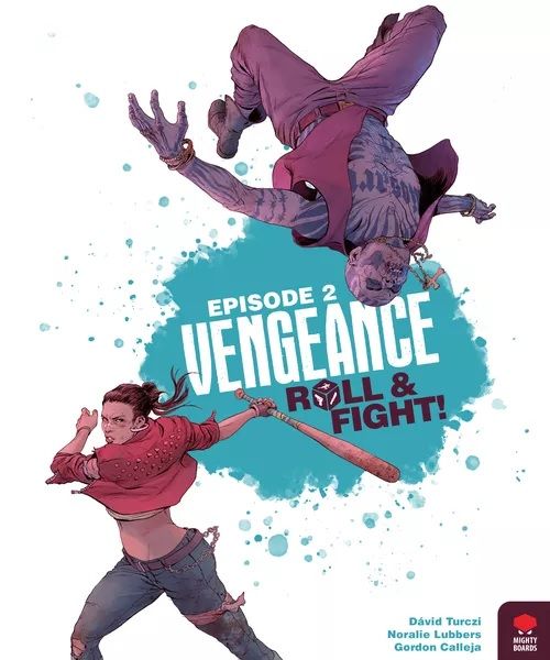 Vengeance Roll and Fight: Episode 2