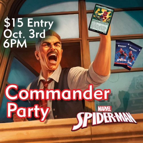Magic the Gathering: Spider Man Commander Party - Oct 3 @ 6PM