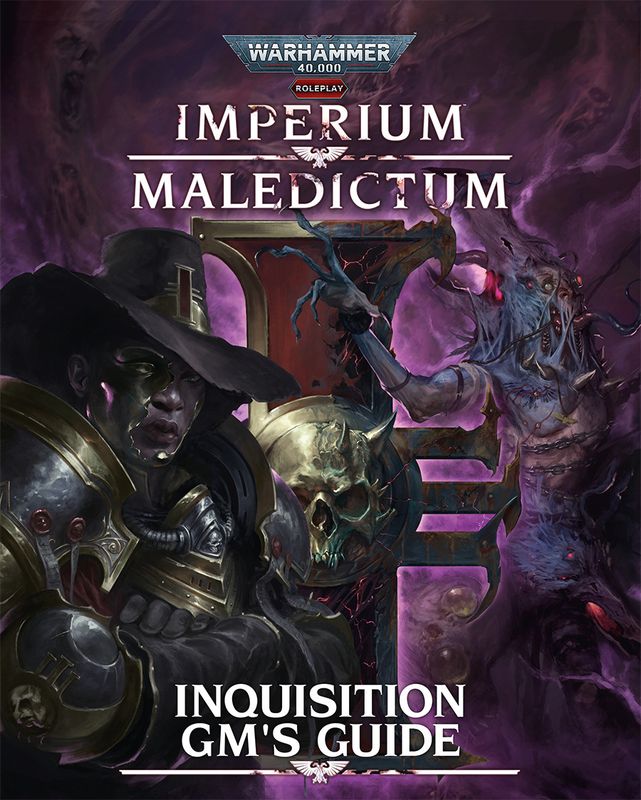 Warhammer 40K RPG: Imperium Maledictum - Inquisition GM&#39;s Guide