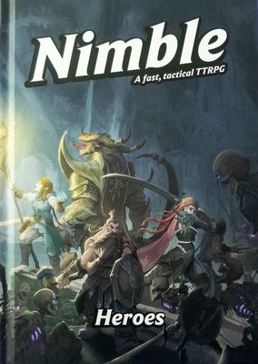 Nimble: A Fast &amp; Tactical RPG (5E) - Heroes