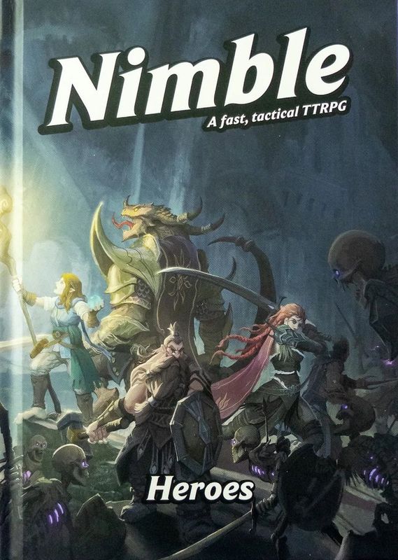 Nimble: A Fast &amp; Tactical RPG (5E) - Heroes
