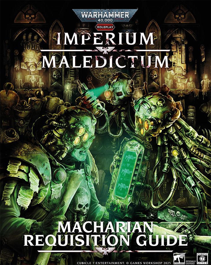 Warhammer 40K RPG: Imperium Maledictum - Macharian Requisition Guide