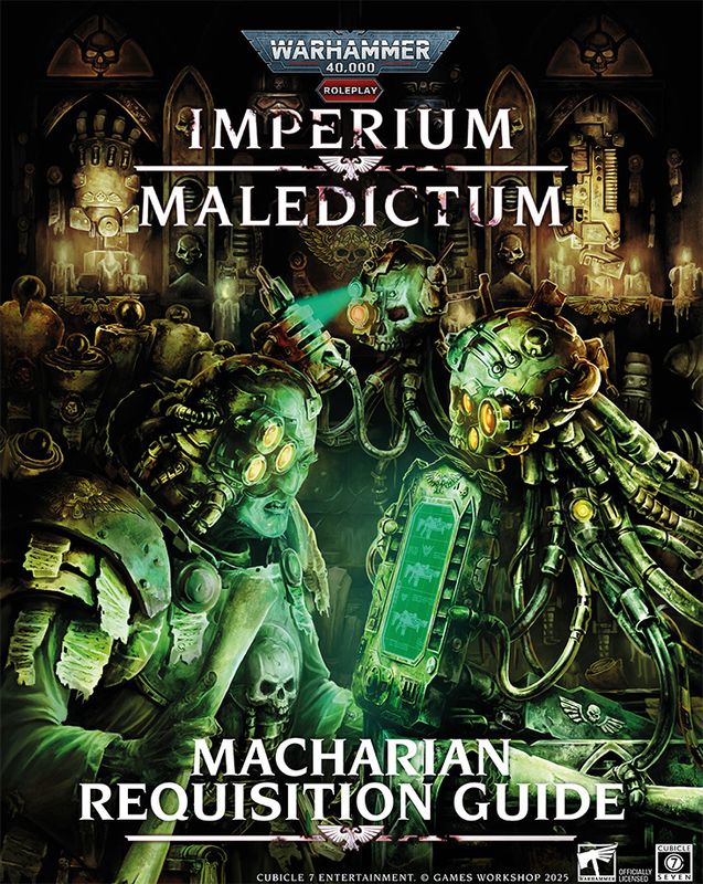 Warhammer 40K RPG: Imperium Maledictum - Macharian Requisition Guide