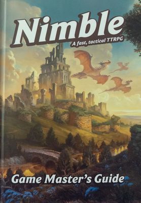 Nimble: A Fast &amp; Tactical RPG (5E) - Game Master&#39;s Guide