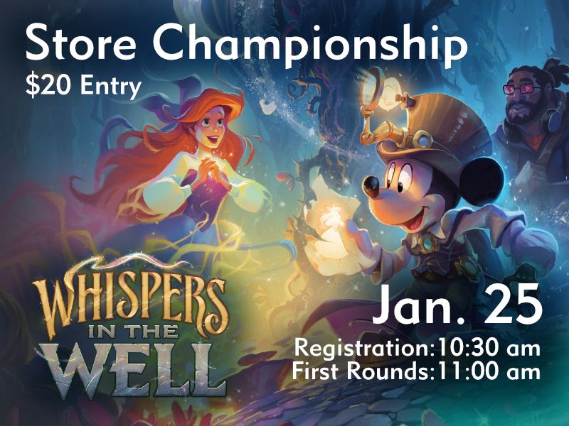 Lorcana: Whispers in the Well Store Championship - Jan. 25 @ 10:30am